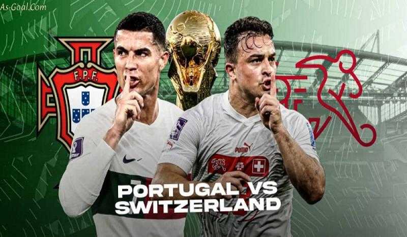 بث مباشر مباراة البرتغال وسويسرا في كأس العالم فيفا 2022